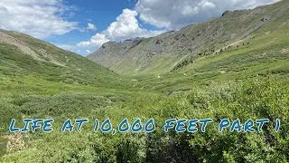 Life at 10,000 feet Part 1:  Silverton Colorado