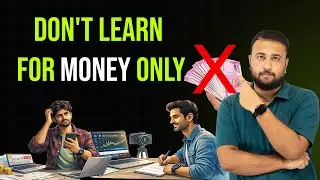 Stop Learning for Money Only ❌ Here&rsquo;s Why?
