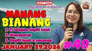 Ti Tulagan Dagiti Baak | MANANG BIANANG 5in1 #49 | Comedy Pag-Adalan a Drama - January 29.2026