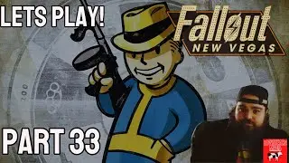Fallout New Vegas | Part 33 | Cachino No More!