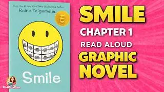 SMILE Chapter 1 Read Aloud