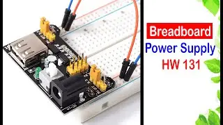 Mini Power Supply Module HW 131 || How to use a breadboard power supply module