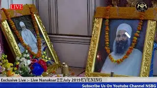 Exclusive Live :- Live Nanaksar 22 July  2019 Evening
