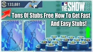 How To Get Stubs Fast And Easy! Tons Of Stubs For Free Tips! MLB The Show 19 Diamond Dynasty