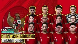 MOD TIMNAS INDONESIA TERBARU 2022 ! - NEW JERSEY & SQUAD & FACE - EFOOTBALL PES 2021 SEASON UPDATE