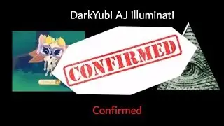 DarkYubi AJ Is Illuminati Confirmed