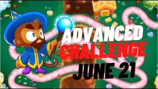 BTD6 Advanced Challenge | 4K Op | June 21, 2022