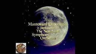 The Mantovani Experience is performed by The New Light Symphony Orchestra ( ONE FULL HOUR)
