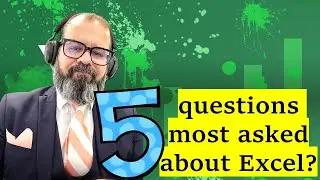 5 most asked questions about Excel?
