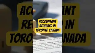 Accountant Required In Toronto Canada  #torontojobs #canadiancity #torontolife