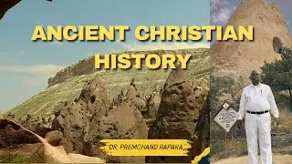 Ancient Christian History [Part-1]