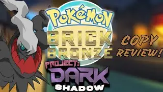 Pok&eacute;mon Brick Bronze COPY REVIEW! (Project: Dark Shadow)