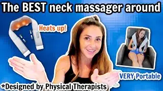 THE BEST NECK MASSAGER AROUND | VERY PORTABLE, HEATS UP, DESIGNED BY PHYSICAL THERAPISTS