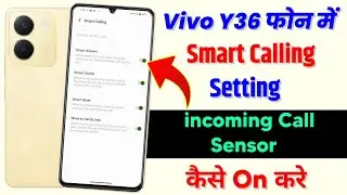 How To Enable Smart Calling Sensor in Vivo y36 | Vivo y36 Phone Smart Call Setting Kaise Use Kare