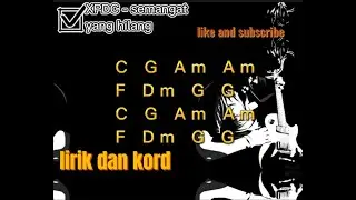 XPDC - Semangat yang hilang ( lirik dan kord)