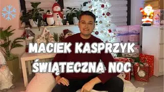 MACIEK KASPRZYK - ŚWIĄTECZNA NOC (Official Video)