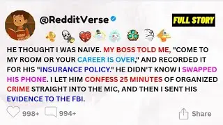 (FULL STORY) The Harassment King Recorded His Crimes; I Sent The Tape To The FBI...