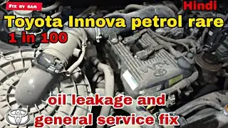 Innova petrol rare car limited edition oil leak fix and general service 