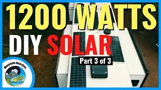 RV DIY SOLAR INSTALL For Off Grid Boondocking | Part 3 of 3 | RV Living