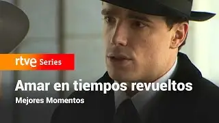 Amar en tiempos revueltos: Capítulo 304 - Mejores momentos | RTVE Series
