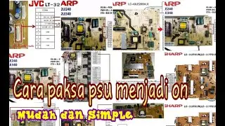 cara paksa on psu tv led, lcd, plasma