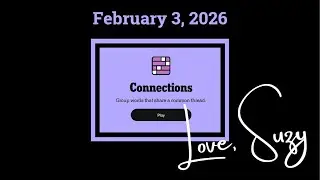 Connections of the Day for February 3, 2026: Group words that share a common thread.