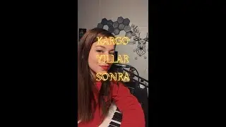 Kargo - Yıllar Sonra (cover)