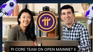 PI CORE TEAM ON OPEN MAINNET TIMING LAUNCH FOR NETWORK SUCCESS💲