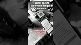Barter Real Pi Network #barter #pinetworkindonesia  #pinetwork #pinetworkterbaruhariini