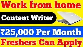 Content Writer Work from home job|Content Writing job for freshers|Online jobs at home for housewife