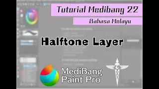 Medibang Tutorial 22 Layer Halftone [B. Melayu]