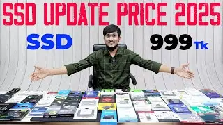 SSD Update Price 2025। মাত্র ৯৯৯ টাকায়  এস এস ডি।