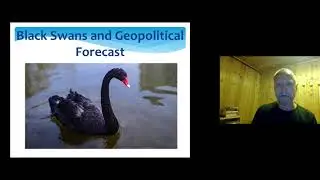 Geopolitical Risk: Black Swans and Geopolitical Forecast (Part I)