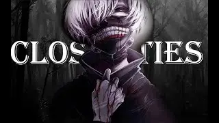 [AMV] CLOSE TIES - GRIM SALVO