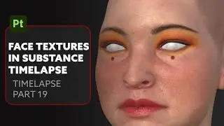 Finalising a realistic Face texture in Substance Painter
