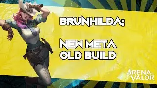 +++ BRUNHILDA: New Meta - Old Build +++  Arena of Valor / AoV / RoV / Li&ecirc;n Qu&acirc;n