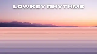 Lowkey Rhythms [EzMusic Release] - Chill Lofi Focus Music to Study and Work