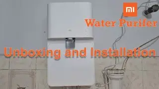 Mi Water Purifier | MI Water Purifier Unboxing and Installation