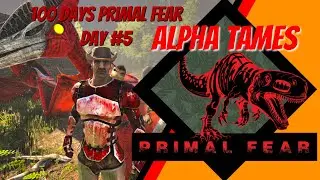 Primal Fear Is INSANE WIll I DIE? Day 5 of the Lost Island #day5  #arksurvivalevolved #dinosaurs