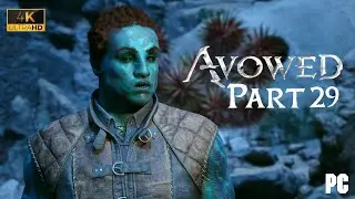 Avowed - 4K Gameplay Part 29