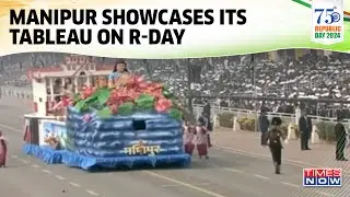 Manipur Tableau Showcases Its 'Nari Shakti' With  'Ima Keithel' | Republic Day 2024 Updates