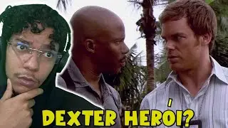 Justiça ou Vingança? Herói ou Assassino? DEXTER.