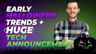 Early Halloween Trends + Huge Tech Announcement