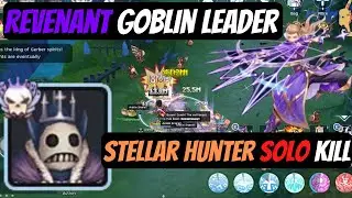 Revenant GOBLIN LEADER - Stellar Hunter Solo MVP