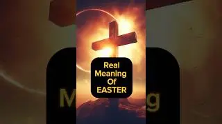The Real Meaning of EASTER😮🤯 #shorts #easter #jesus #god #bible