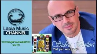Sidrit Bejleri - Mall per vendlindje (Kenge te shekullit 10)