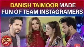 Danish Taimoor Made Fun Of Team Instagramers | Game Show Aisay Chalay Ga | BOL Entertainment