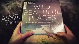 National Geographic Pictures (part 1: North America) | Whisper Nature ASMR