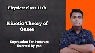 Expression For Pressure Exerted by gas kinetic Theory of gases | class 11th Indian Education With PJ