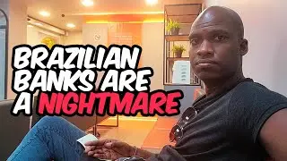 Brazil Bank Account Disaster!